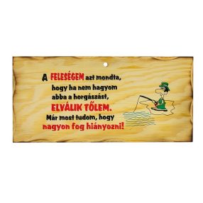FATÁBLA 'HA A FELESÉGEM AZT MONDJA, HOGY..'